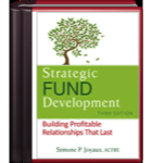 Strategic Fund Development, + WebSite: Building Profitable Relationships That Last