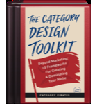 Category Design Toolkit : Beyond Marketing