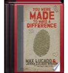 You Were Made to Make a Difference
