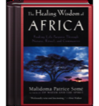 The Healing Wisdom of Africa