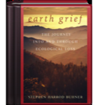 Earth Grief: The Journey Into and Through Ecological Loss