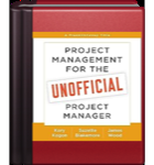 Project Management for the Unofficial Project Manager: A FranklinCovey Title