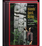Islands' Spirit Rising: Reclaiming the Forests of Haida Gwaii