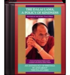 The Dalai Lama - A Policy Of Kindness - An Anthology Of Writings By And About The Dalai Lama