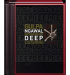 Gulpa Ngawal Indigenous Deep Listening