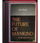 The Future of Mankind: Affluence Without Wisdom Is Self-Destructive