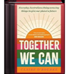 Together We Can: Everyday Australians doing amazing things to give our planet a future