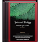 Spiritual Ecology: The Cry of the Earth