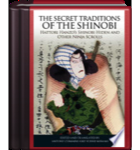 The Secret Traditions of the Shinobi